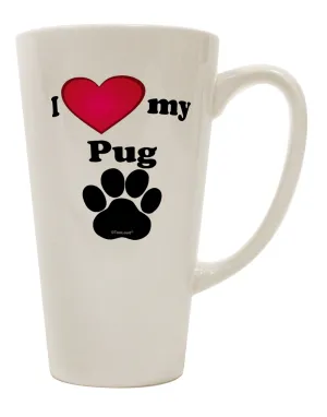 16 Ounce Conical Latte Coffee Mug - A Must-Have for Pug Lovers by TooLoud