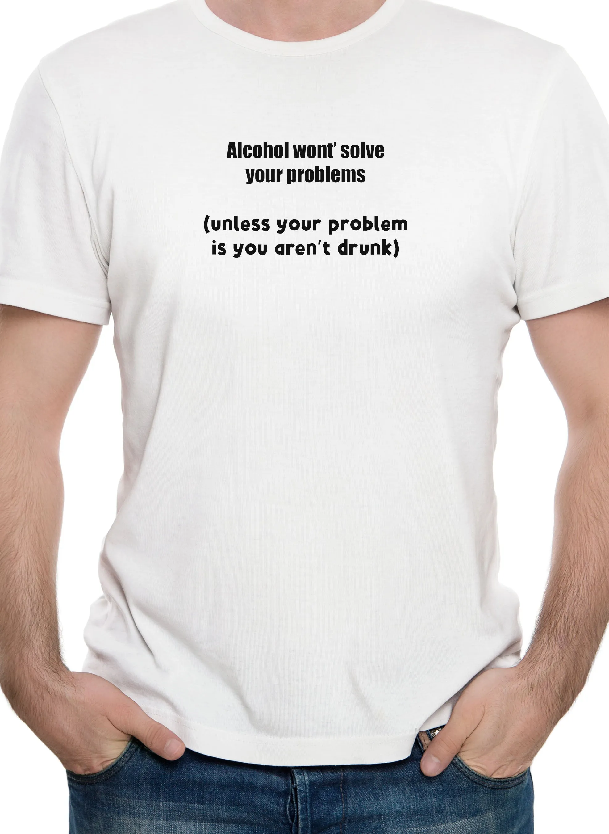Alcohol won't solve your problems T-Shirt
