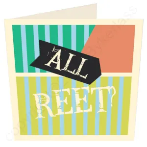 All Reet? Geordie Card (G4)