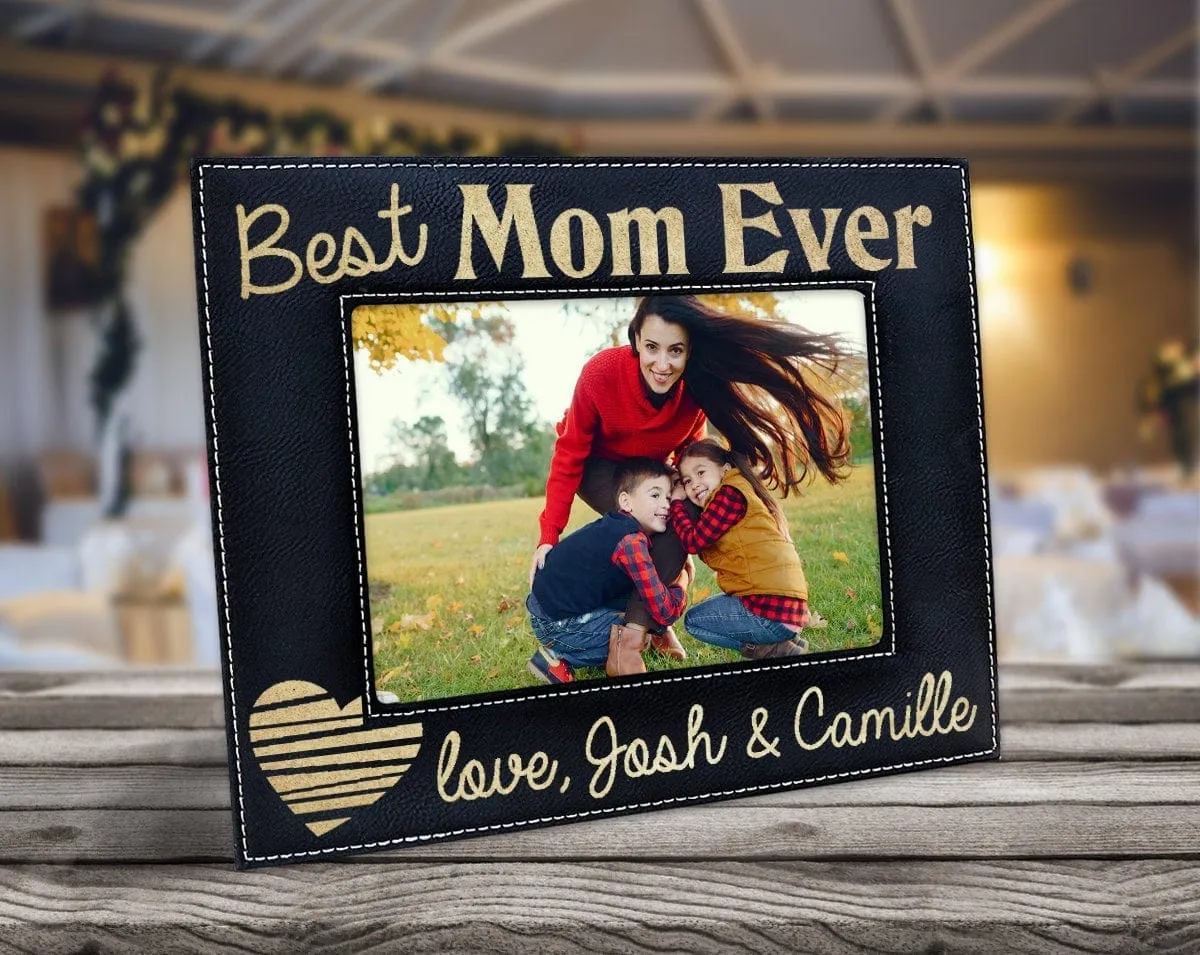 Best Mom Ever Personalized Photo Frame Mother Grandma MiMi Mama Mother's Day Birthday Baby Shower New Mommy from Son Daughter Picture Gifts