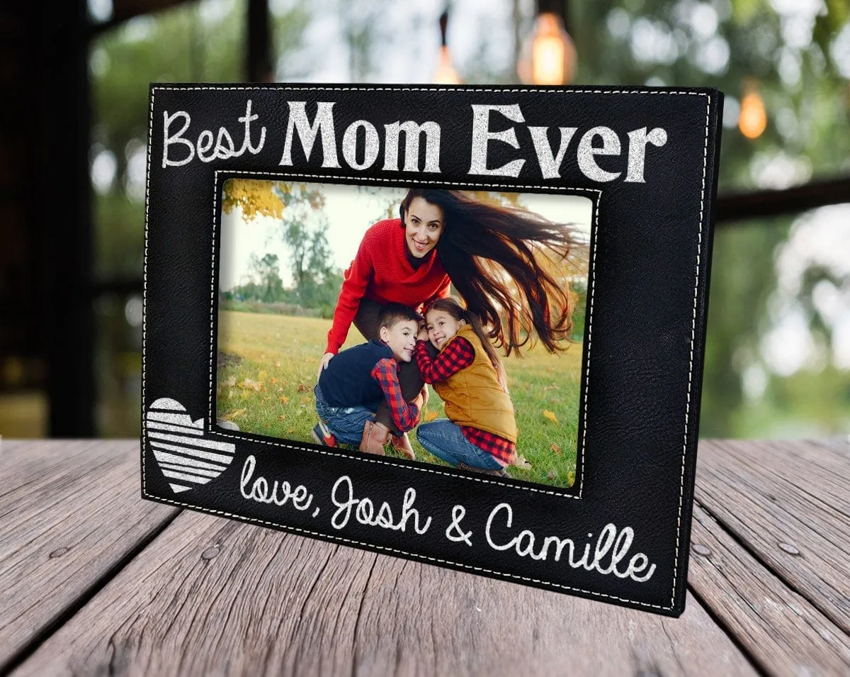 Best Mom Ever Personalized Photo Frame Mother Grandma MiMi Mama Mother's Day Birthday Baby Shower New Mommy from Son Daughter Picture Gifts