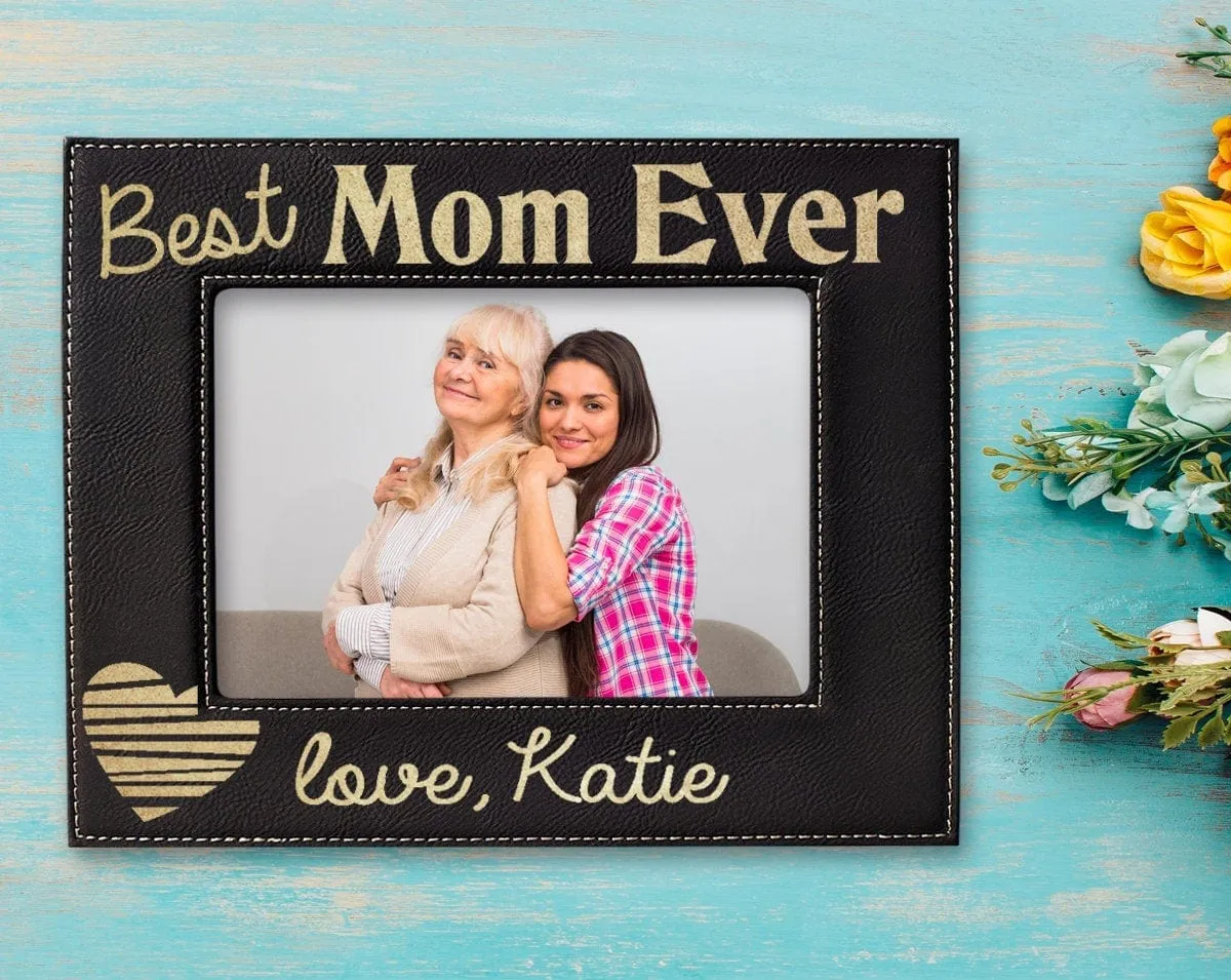 Best Mom Ever Personalized Photo Frame Mother Grandma MiMi Mama Mother's Day Birthday Baby Shower New Mommy from Son Daughter Picture Gifts