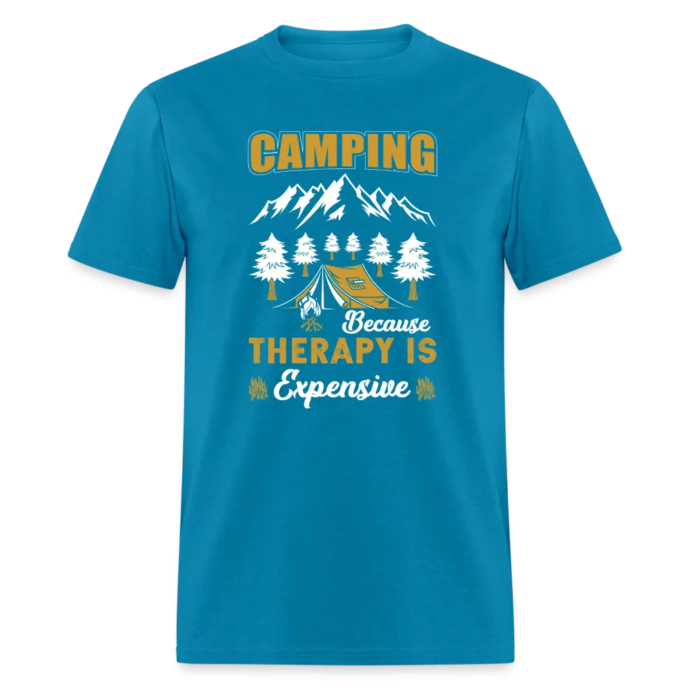 Camping Because Therapy is Expensive T-Shirt