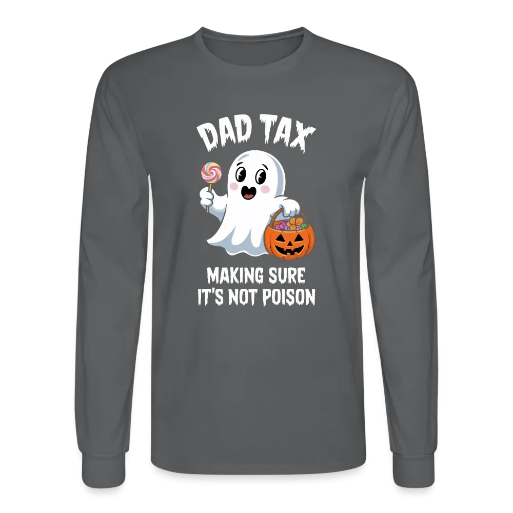 Dad Tax (Halloween) Long Sleeve T-Shirt