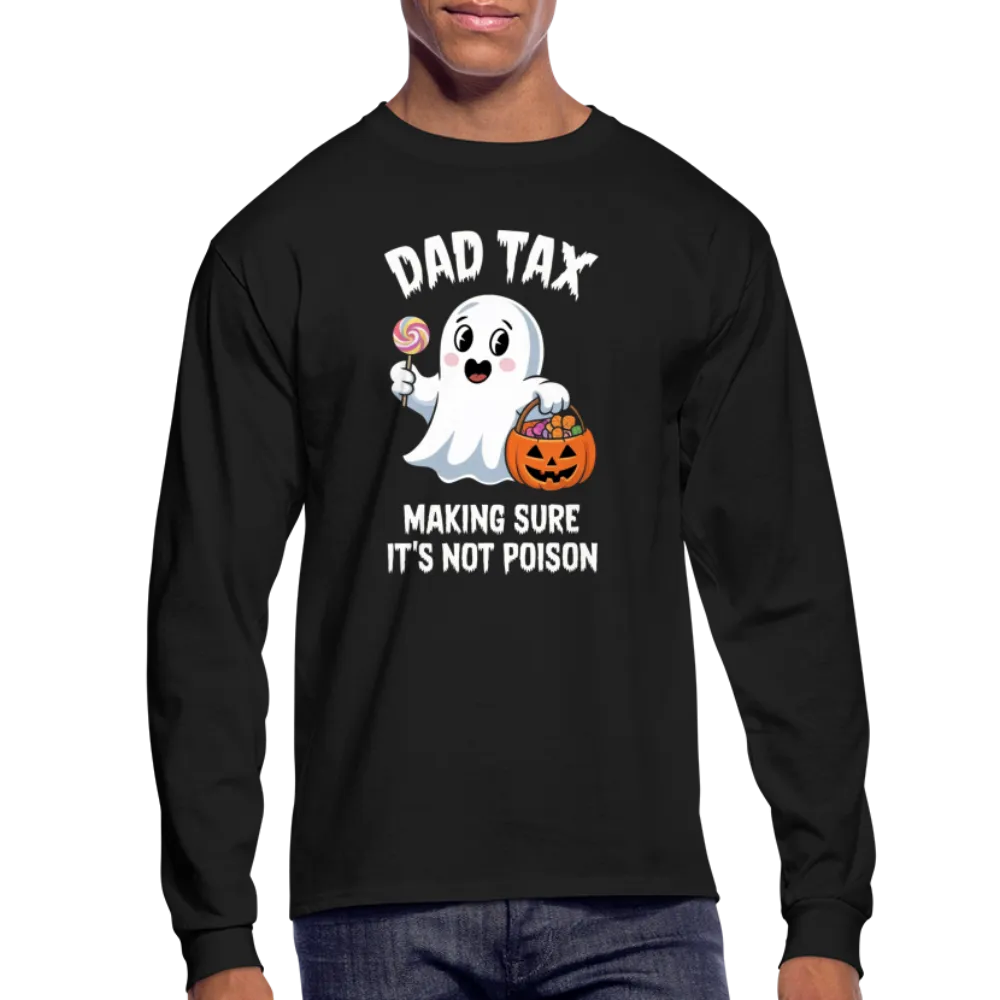 Dad Tax (Halloween) Long Sleeve T-Shirt