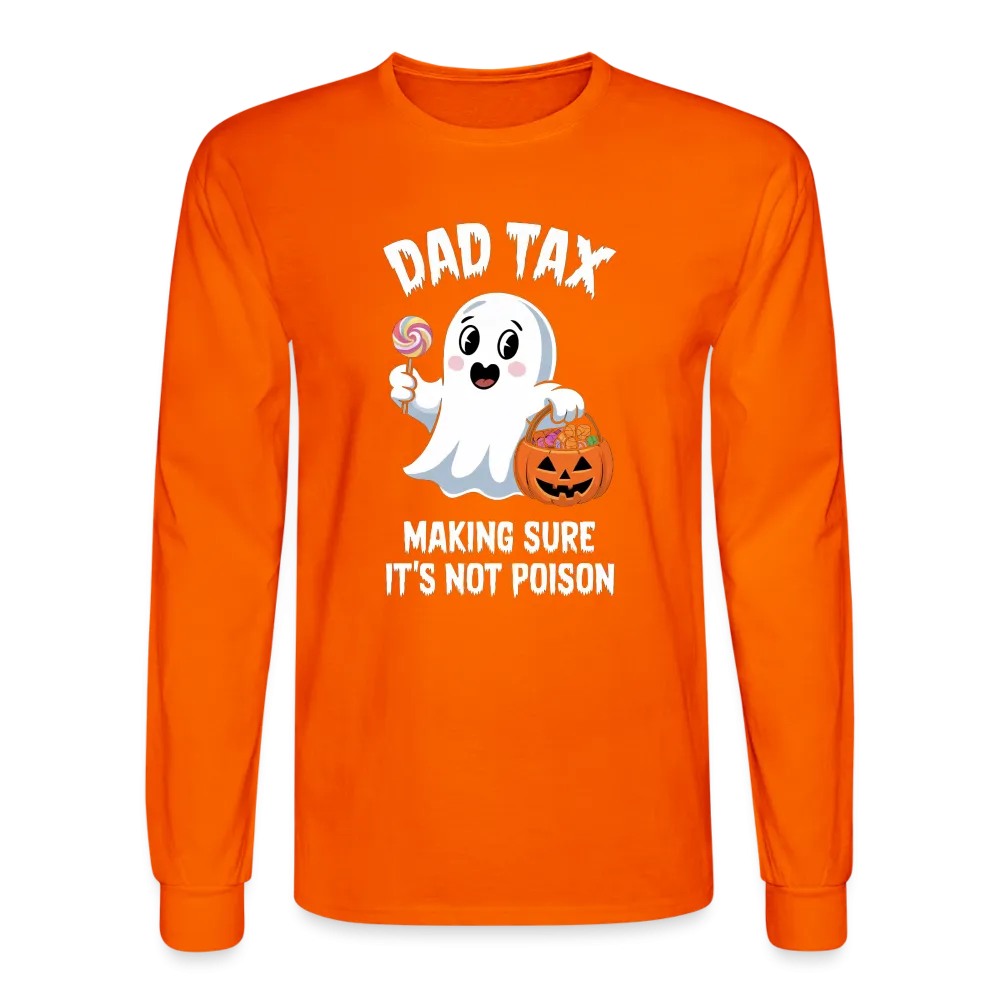 Dad Tax (Halloween) Long Sleeve T-Shirt
