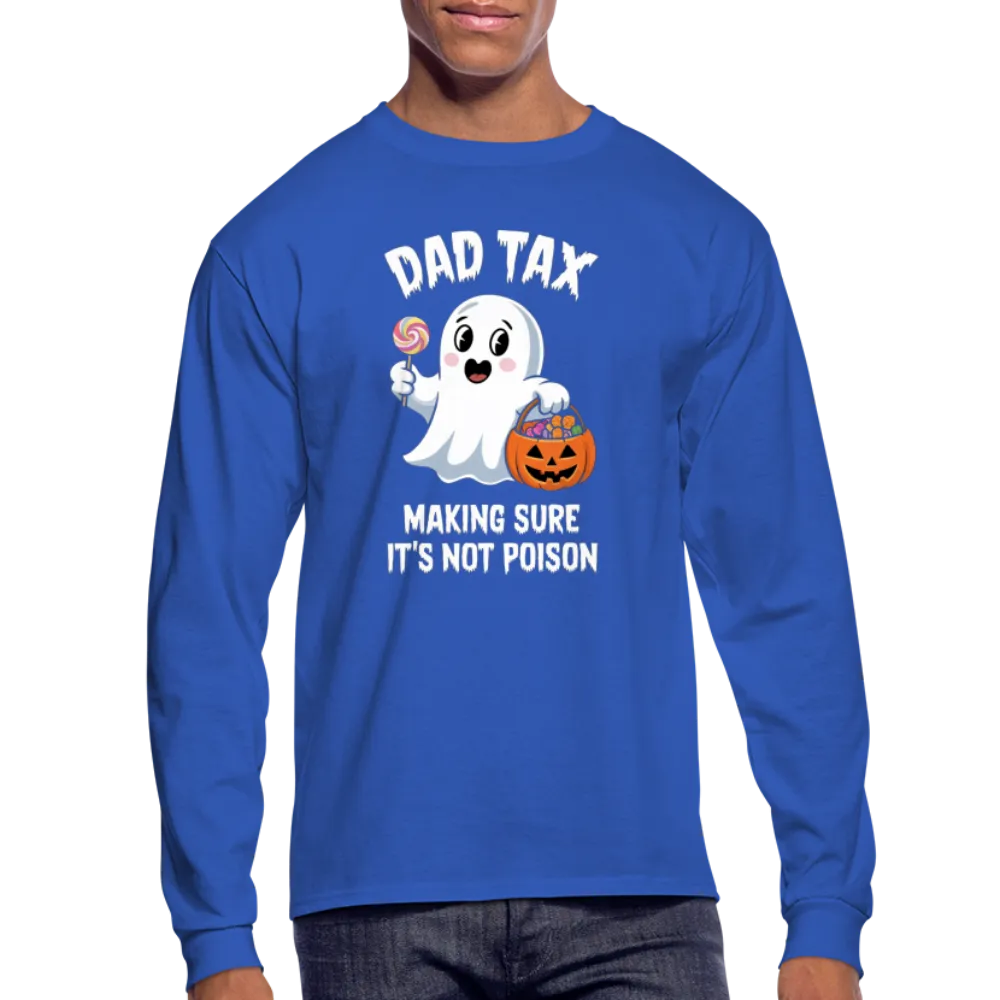 Dad Tax (Halloween) Long Sleeve T-Shirt