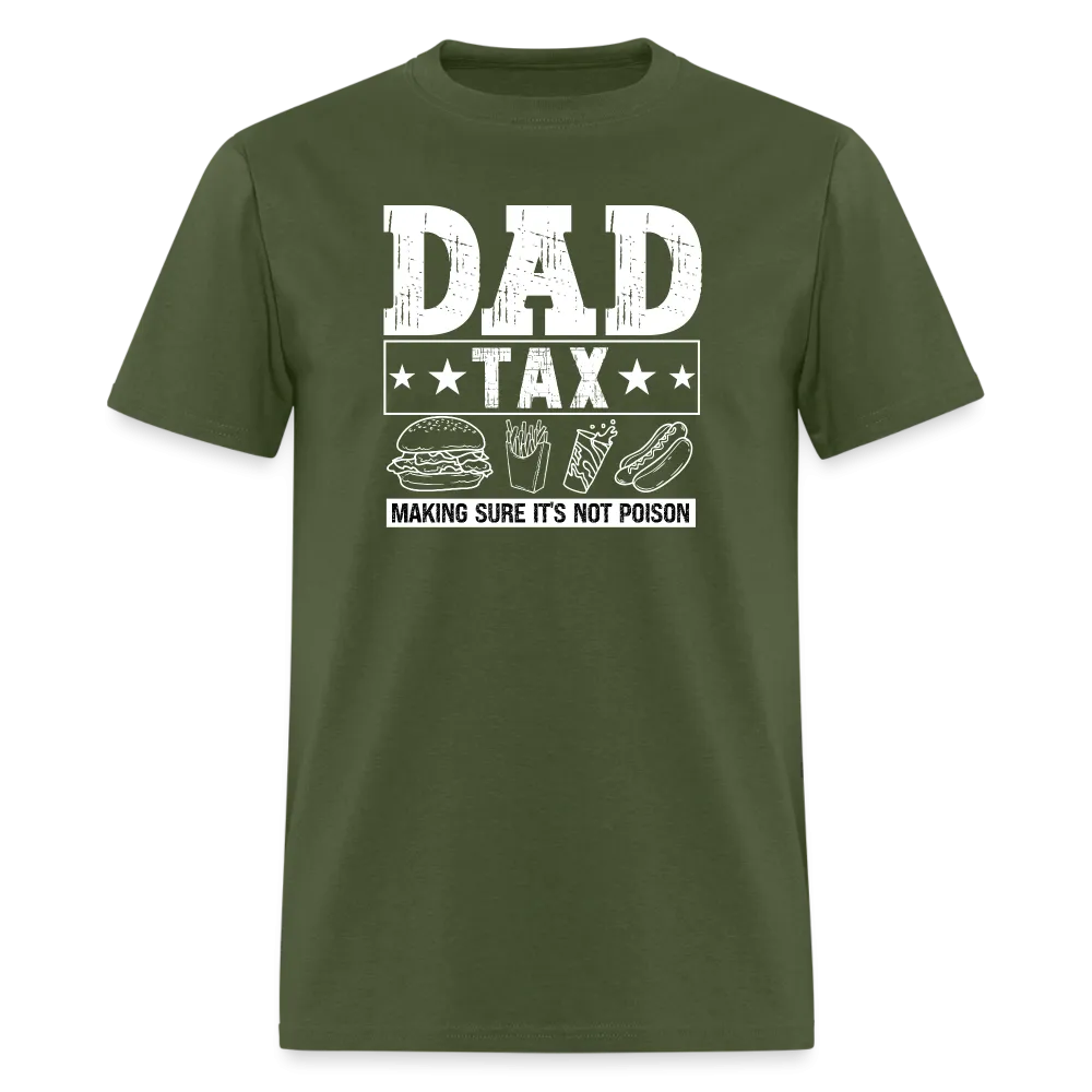 Dad Tax T-Shirt