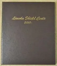 Dansco Album #7104 for Lincoln Shield Cents: 2010-