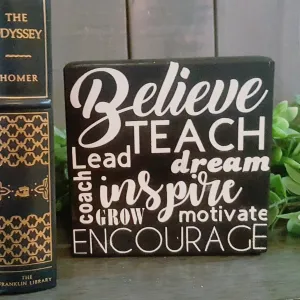 Decorative Wood Tile | Believe - Teach - Inspire