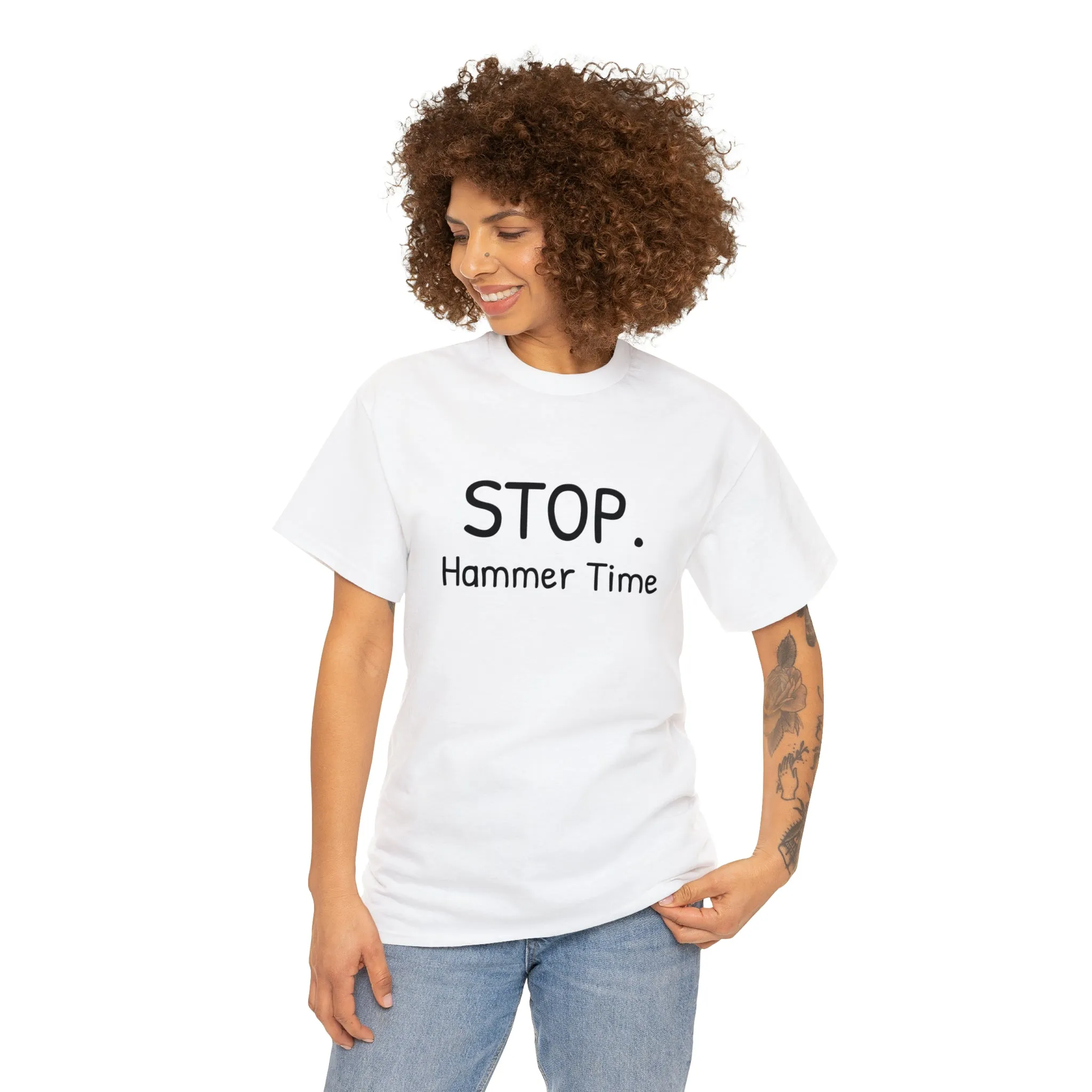 Funny T-Shirt | Stop Hammer Time |