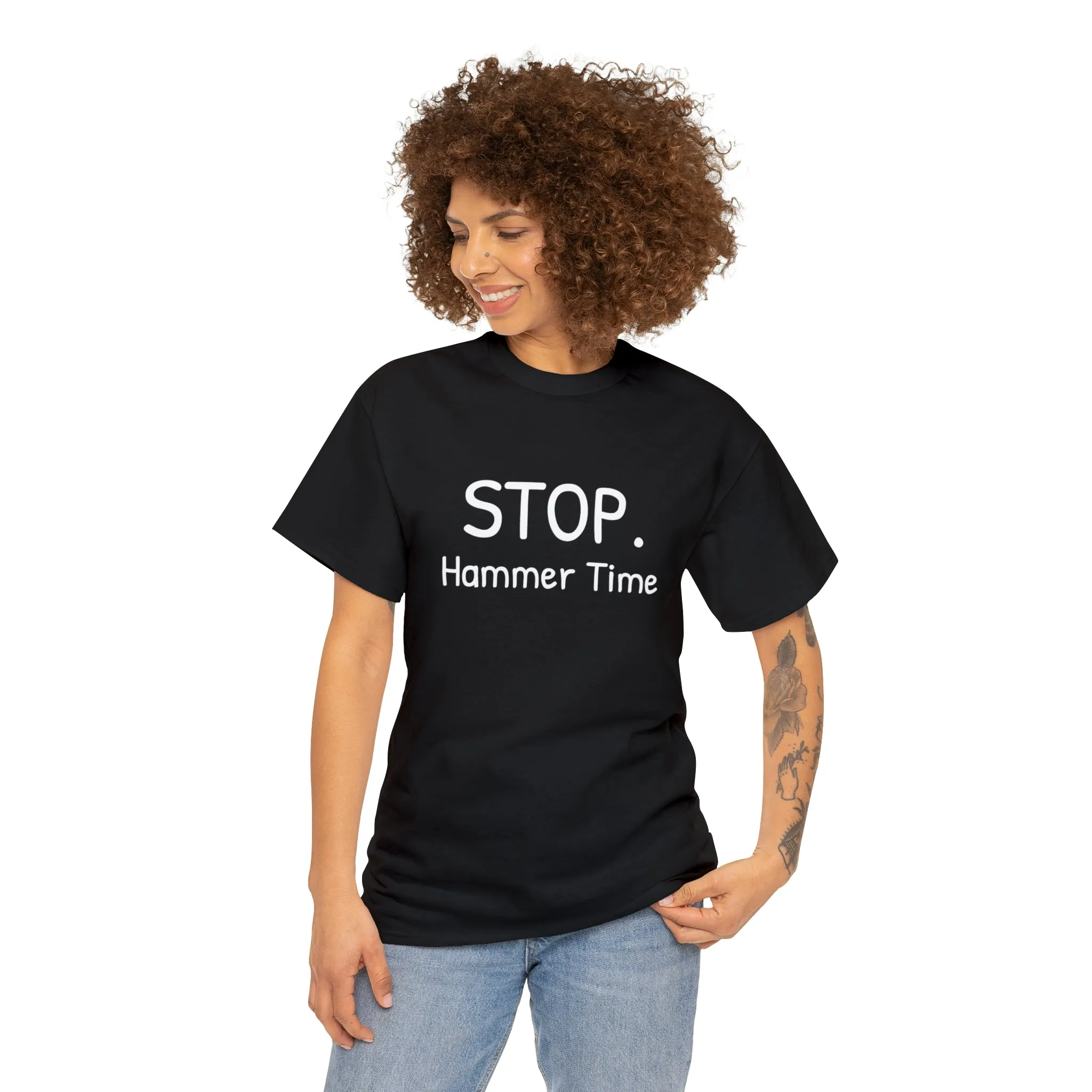 Funny T-Shirt | Stop Hammer Time |