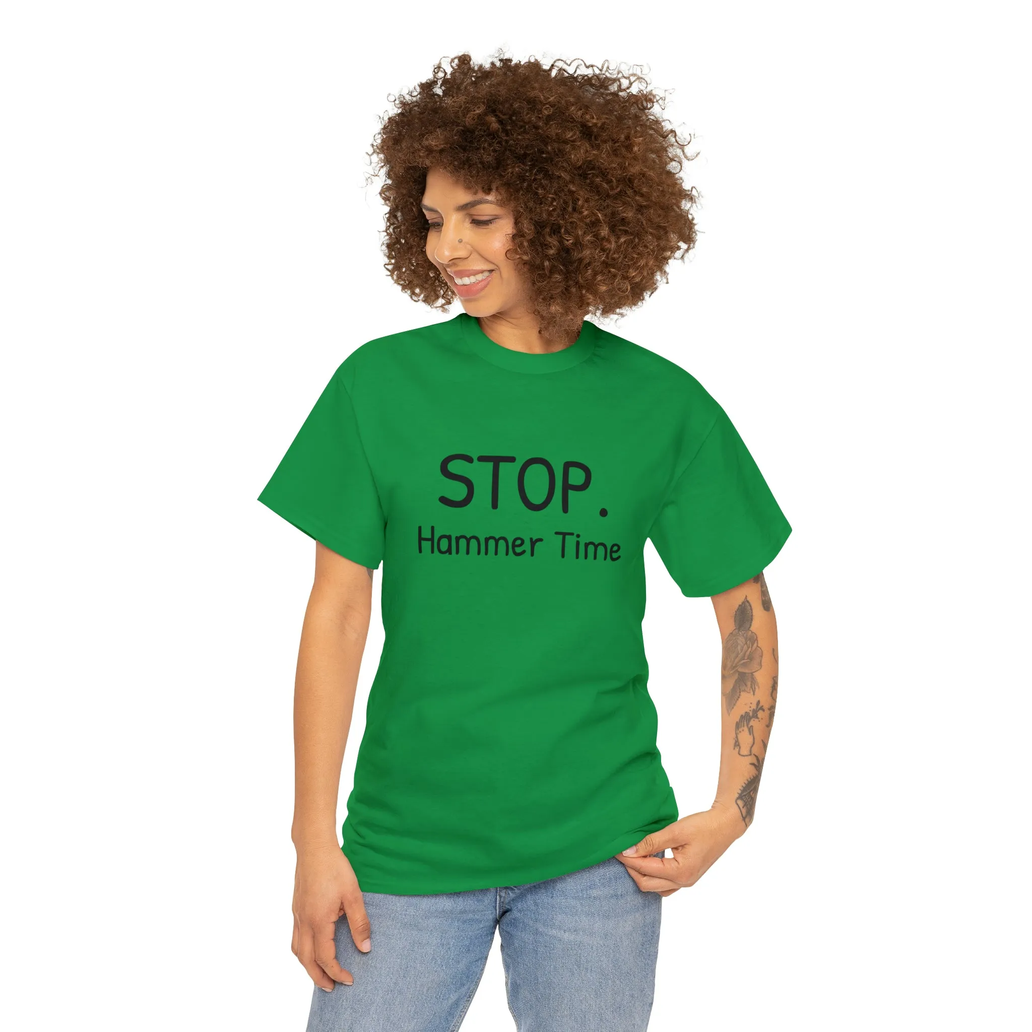 Funny T-Shirt | Stop Hammer Time |