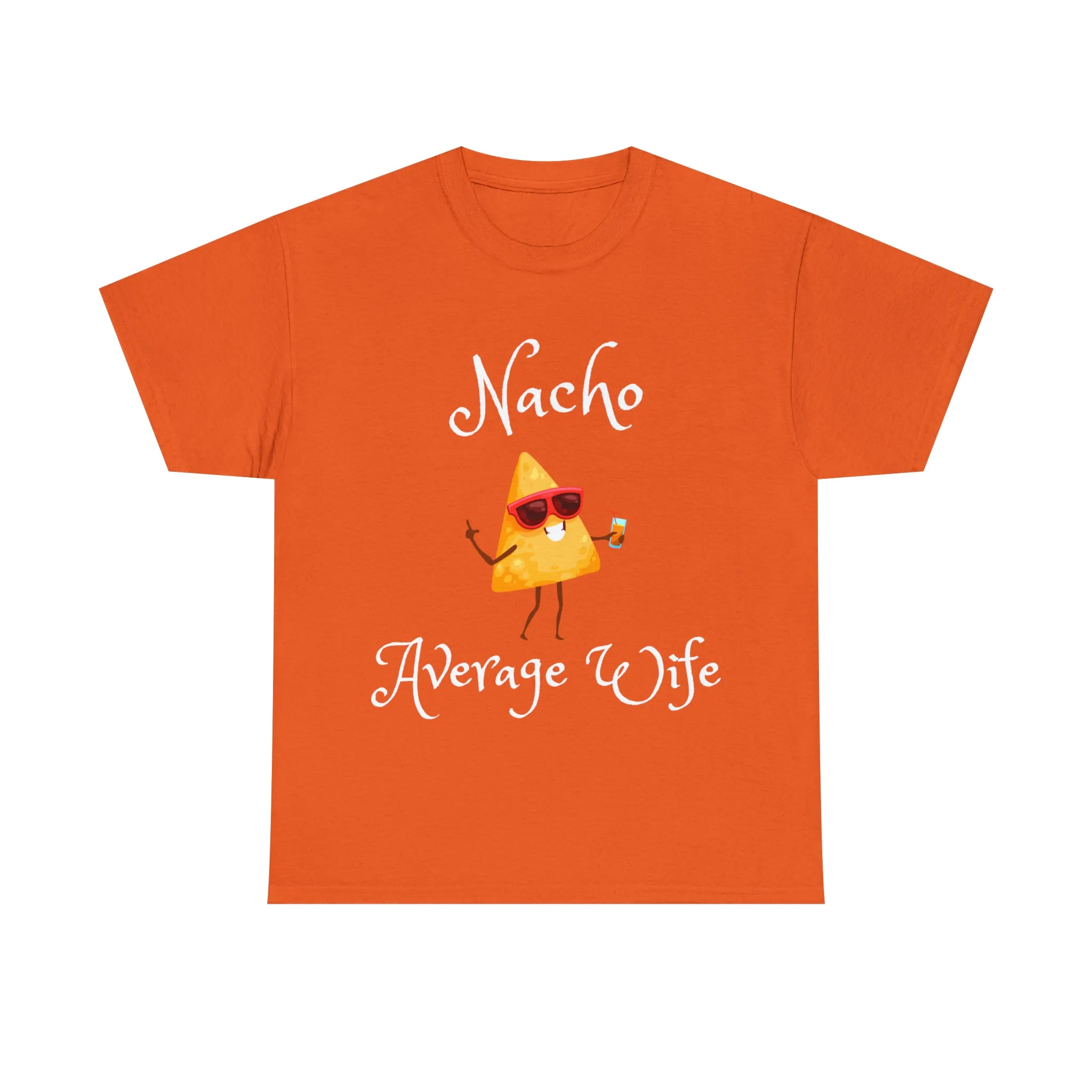 Funny T-Shirts | Nacho Average Wife |