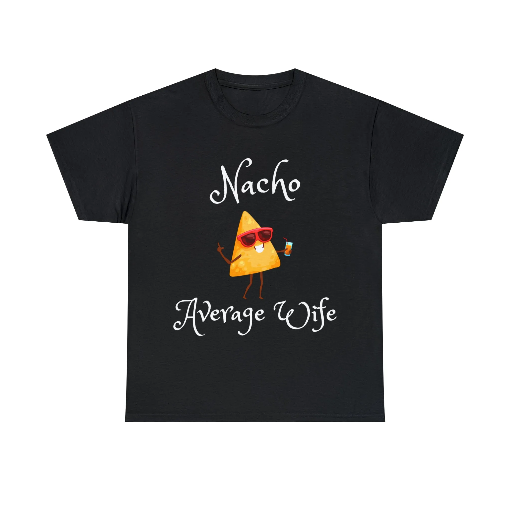 Funny T-Shirts | Nacho Average Wife |