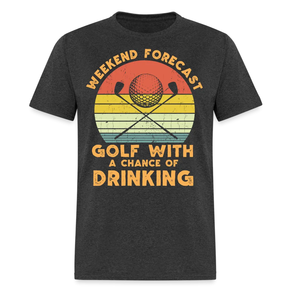 Golf With A Chance Of Drinking T-Shirt (Golf Humor Tee)