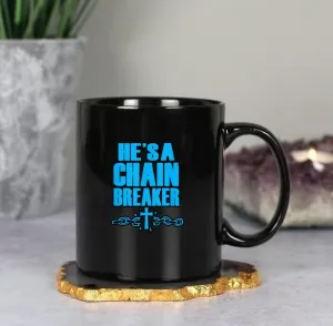 He's A Chain Breaker - Christian Coffee Mugs - Bible Verse Mugs - Scripture Mugs - Religious Faith Gift - Ciaocustom