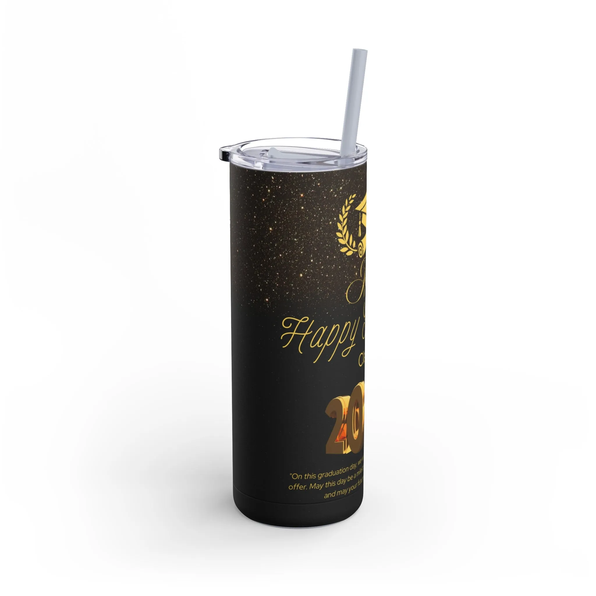 Personalized Graduate Tumbler, Tumblers, graduation gift, Gift for her, Gift for him, custom name, Skinny Matte Tumbler, 20oz