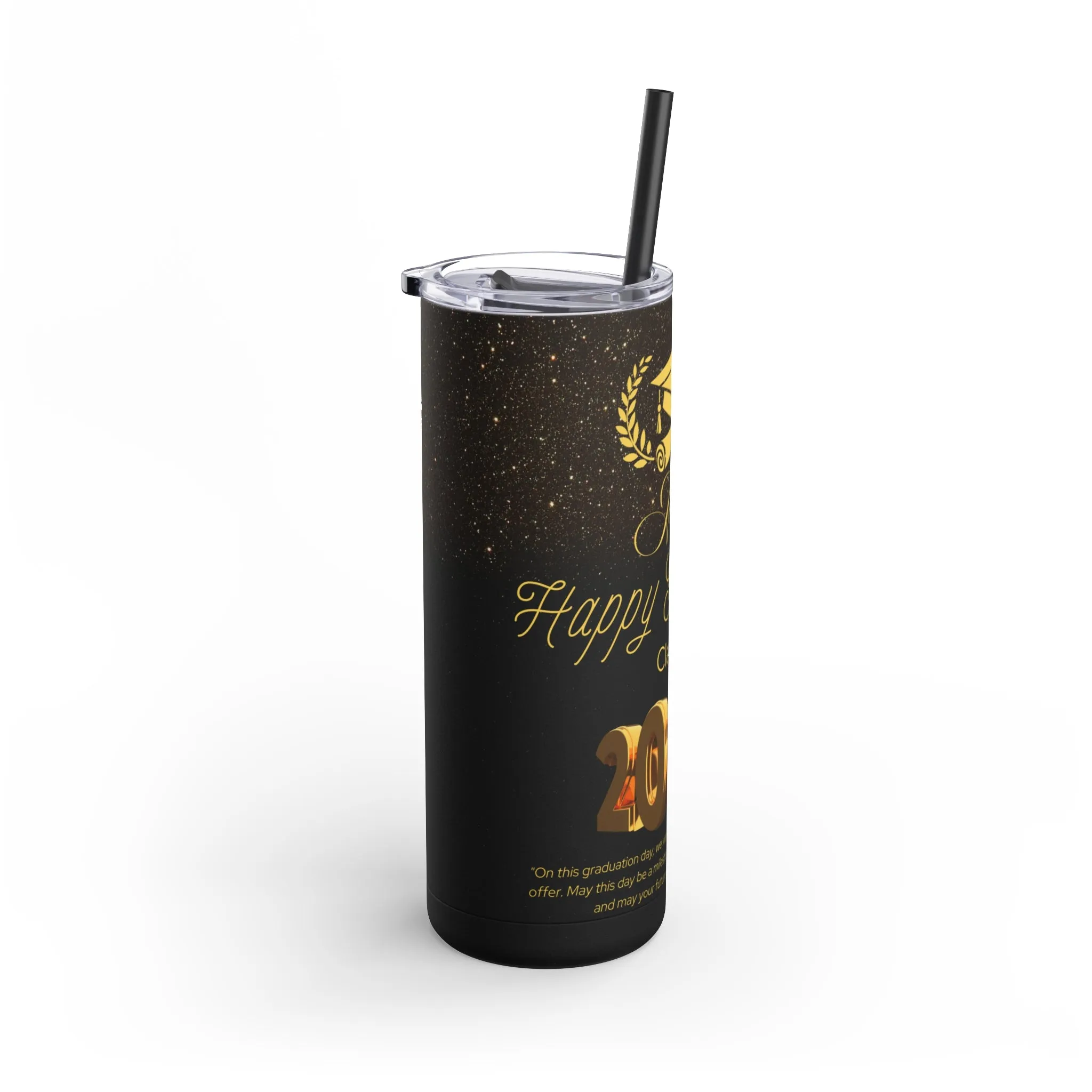 Personalized Graduate Tumbler, Tumblers, graduation gift, Gift for her, Gift for him, custom name, Skinny Matte Tumbler, 20oz