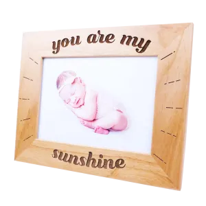 "You Are My Sunshine" Picture Frame