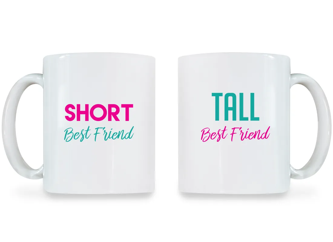 Short & Tall Best Friend - BFF Coffee Mugs