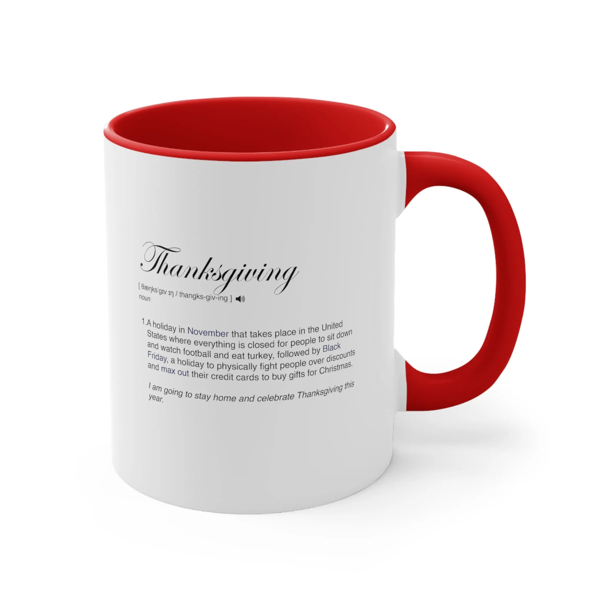 Thanksgiving Funny Definition Coffee Mug, 11oz Humor Humour Christmas Birthday Valentine's Day Gift Cup Gift For Him Gift For Her