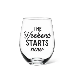 Weekend Starts Now Stemless Wine Glass