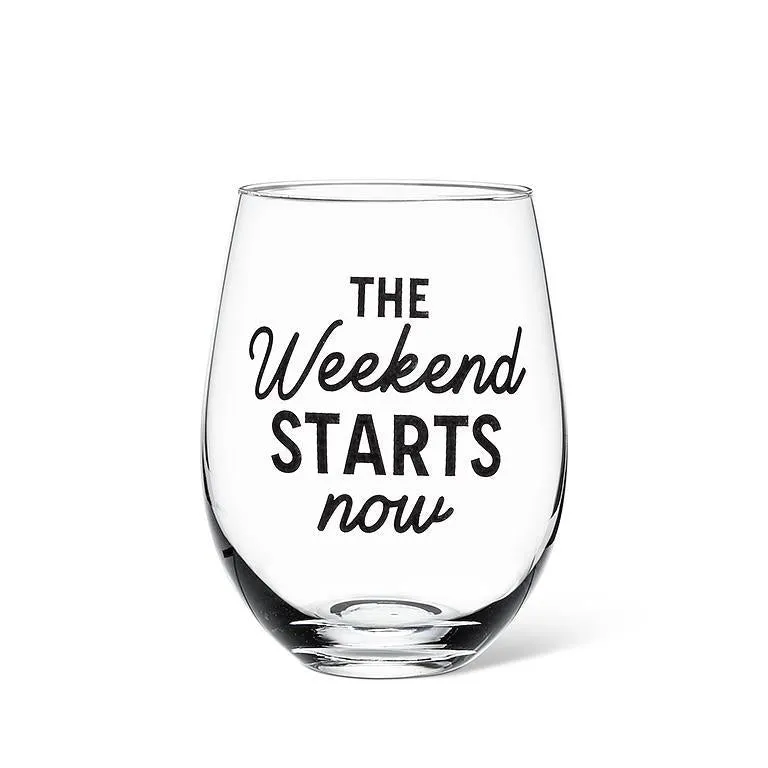 Weekend Starts Now Stemless Wine Glass