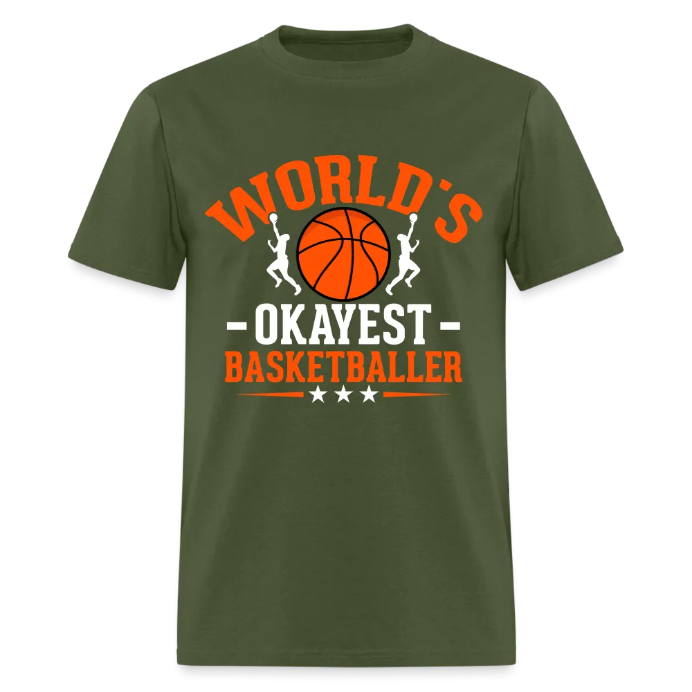 World's Okayest Basketball Player T-Shirt