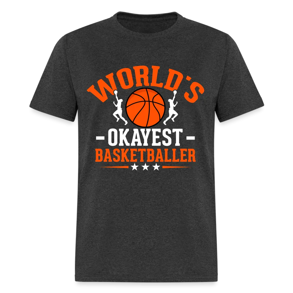 World's Okayest Basketball Player T-Shirt