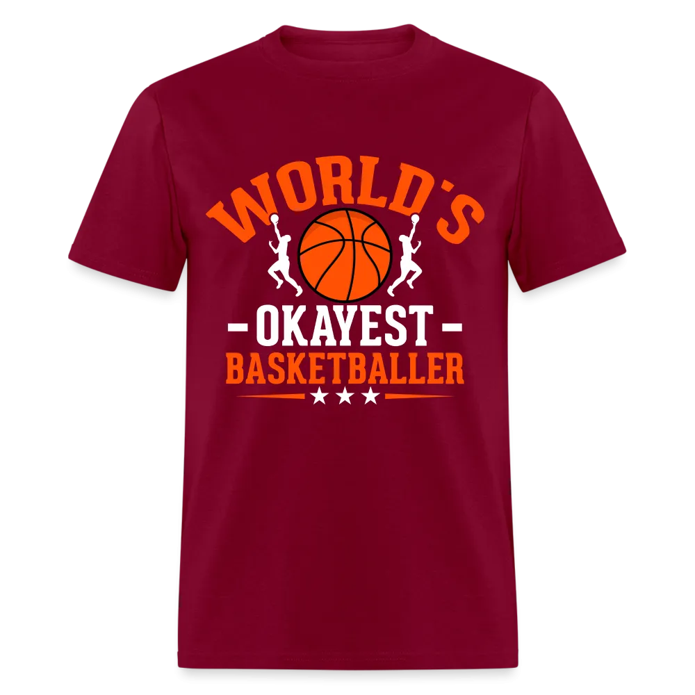 World's Okayest Basketball Player T-Shirt