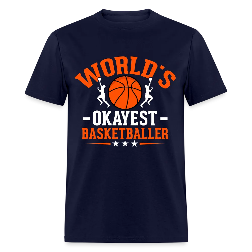 World's Okayest Basketball Player T-Shirt
